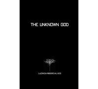 THE UNKNOWN GOD