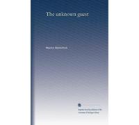 The unknown guest: Volume 1