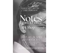 The Unknown Life of Jake Fidellius: Notes From A Coffee Shop: 3I/ATLAS, AI and Authenticity Explored Through the Lens of A Millennial (Quantum Ethics Short Stories Series)