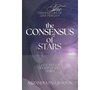 The Unknown Life of Jake Fidellius: The Consensus of Stars: Part I, II and III: 2 (Quantum Ethics Short Stories Series)