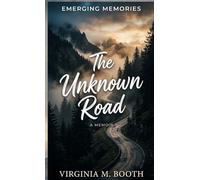 The Unknown Road
