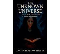 The Unknown Universe: 1
