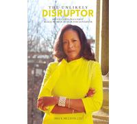 The Unlikely Disruptor: South Carolina’s First Black Woman to Run for Governor