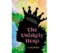 The Unlikely Hero: Book 1 of the Iggy's Voyage Trilogy