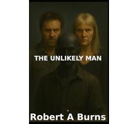 The Unlikely Man: "This Is What It Feels Like - A Man’s Truth About Emotional Abuse, Injustice, and Becoming Whole" (The Hard Truth)