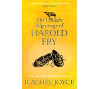 The Unlikely Pilgrimage Of Harold Fry [Idioma Inglés]: The uplifting and redemptive No. 1 Sunday Times bestseller (Harold Fry, 1)