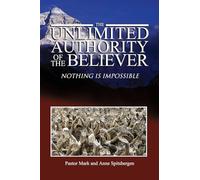 The Unlimited Authority of the Believer