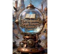 The Unlimited Study System, Volume 2
