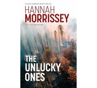 The Unlucky Ones: A gripping small-town noir with a deadly love affair at its core (Black Harbor 4)