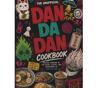 The Unofficial Dan Da Dan Cookbook