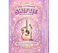 The Unofficial Eras Activity & Puzzle Book: An Unofficial Activity Guide for Swifties | Includes Word Search, Crosswords, Mazes, and Trivia from Every ... Music Fans (Music Icons Puzzle Book Series)