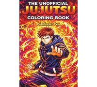 The Unofficial Jujutsu Coloring Book (Pathfinder Pen Books)