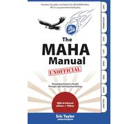 The Unofficial MAHA Manual: Reclaiming Americas Health Through Light and Quantum Biology