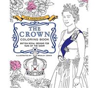The Unofficial The Crown Coloring Book: British royal designs for fans of the show