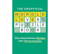 The Unofficial Wordle Lover’s Puzzle Book: The perfect new activity gift book for word game fans