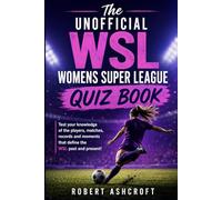 The Unofficial WSL Womens Super League Quiz Book