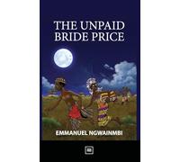 The Unpaid Bride Price