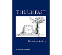 The Unpast: The Actual Unconscious