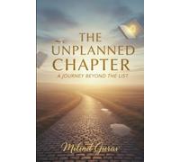 The Unplanned Chapter: A Journey Beyond the List
