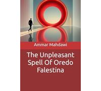 The Unpleasant Spell Of Oredo Falestina