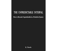The Unpredictable Interval: Notes on Autonomy in a Predictive System