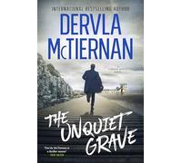 The Unquiet Grave: The new novel in the thrilling Irish detective series from the bestselling author of The Ruin and What Happened To Nina, for fans of Jane Harper and Robert Galbraith (Cormac Reilly)