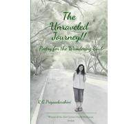 The Unraveled journey!! Poetry for the Wandering Soul