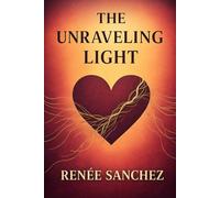 The Unraveling Light