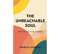 The Unreachable Soul: God's Pursuit of the Avoidant