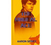 The Unreal Ace (The Red Starfighter)