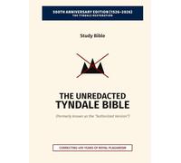 The Unredacted Tyndale Bible, Vol. IV-A, One Mediator (Matthew-John): (Formerly known as the “Authorized Version” / King James Version)