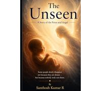 The Unseen: A Story of the Fetus and Angel