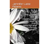 The Unseen Link: A Hopeful Guide to Healing from Addiction and Co-Occurring Disorders