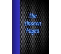 The Unseen Pages: Journal Planner Notebook Diary for her for him for them for family for friend for work for home for gift