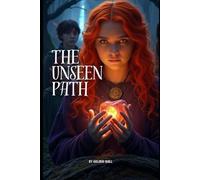 The Unseen Path