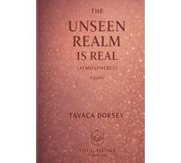 THE UNSEEN REALM IS REAL: ATMOSPHERES