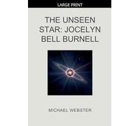 The Unseen Star: Jocelyn Bell Burnell