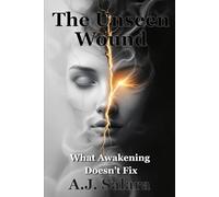 The Unseen Wound: What Awakening Doesn’t Fix (The Sacred Edge)
