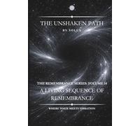 The Unshaken Path (The Remembrance Series)