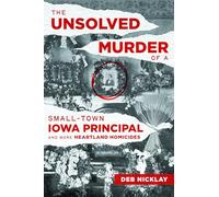 The Unsolved Murder of a Small-Town Iowa Principal and More Heartland Homicides (True Crime)