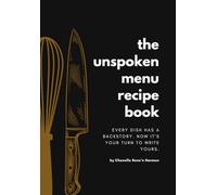 The Unspoken Menu Recipe Book