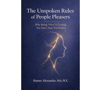 The Unspoken Rules of People Pleasers: Why Being "Nice" Is Costing You More Than You Realize