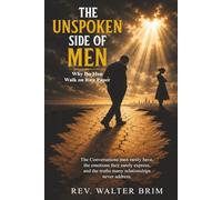 THE UNSPOKEN SIDE OF MEN: Why Do Men Walk on Rice Paper?