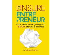 The Unsure Entrepreneur: Know what you're getting into BEFORE starting a business