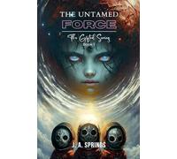 The Untamed Force: 1 (Gifted)
