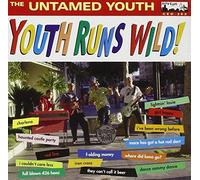 The Untamed Youth - Youth Runs Wild! [Vinilo]