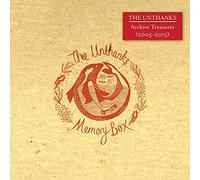 THE UNTHANKS - ARCHIVE TREASURES 2005-2015