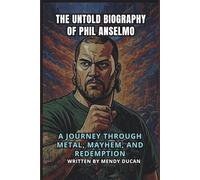 THE UNTOLD BIOGRAPHY OF PHIL ANSELMO: A Journey Through Metal, Mayhem, and Redemption