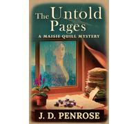 The Untold Pages: A Maisie Quill Mystery