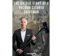 The untold story of a vacuum cleaner salesman
